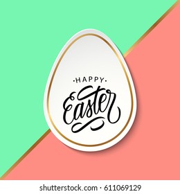 Greeting card with easter egg and handwritten holiday wishes of a Happy Easter. Vector illustration.