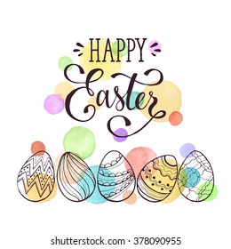 Greeting card with Easter eggs hand drawn black on white background. Happy Easter lettering. Easter eggs with ornaments with watercolor dots in pastel colors.