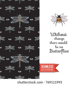 Greeting card with fashion embroidery or rhinestones insects. Decorated by black vector seamless pattern background with embroidered insects. Inscription: without change there would be no butterflies.