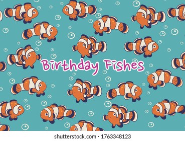 Greeting card with fish clowns with the inscription Birthday Fishes. Vector graphics.