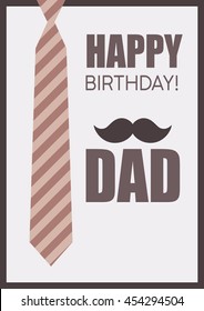 Greeting card in a flat style. Happy birthday father, husband, brother, uncle, son.
