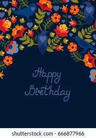 Greeting card with flowers and birds ravens. Text: "Happy birthday". Bright images on a dark background. Vector illustration.