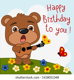 Greeting card - funny bear with a guitar singing a song - Happy birthday to you