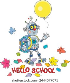 Greeting card with a funny robot with its schoolbag friendly smiling, waving in greeting and going among autumn leaves to primary school to the start of classes, vector cartoon illustration