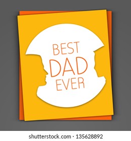 Greeting card or gift card with text Best Dad Ever on grey background.