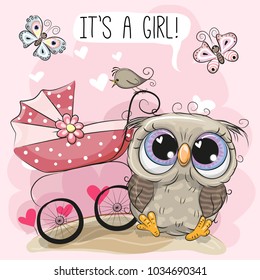 Greeting card it is a girl with baby carriage and Cute Owl