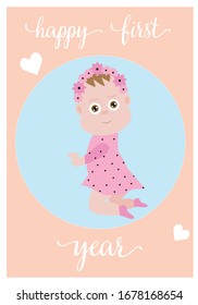 
Greeting card for a girl: with the first year