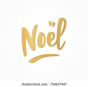 Greeting card with golden Noel hand drawn letters on white. Great for Christmas and New Year banners, posters, gift tags and labels.