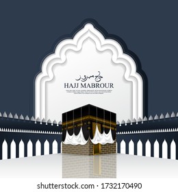 Greeting card Hajj Mabrour calligraphy with kaaba vector illustration - Translation of text : Hajj (pilgrimage) May Allah bless you and receive your Hajj