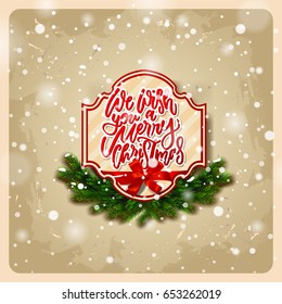 greeting card with  Hand drawn calligraphy. concept handwritten we wish you a merry christmas 