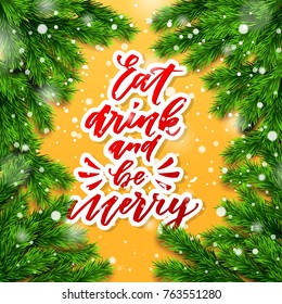 greeting card. Hand drawn calligraphy. concept handwritten Eat drink and be merry