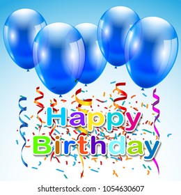 Greeting card with a happy birthday with balloons, confetti on a blue background. Vector illustration.