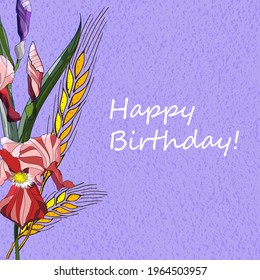 Greeting card Happy birthday, floral banner, bouquet flowers with red. violet irises on colorful  backgrouind  Floral business card and invitation of the wedding, birthday, holiday vector illustration