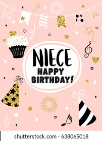 Greeting Card Happy Birthday Niece hand drawn pink design with golden glitter, cupcake, dots and flags