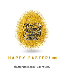 Greeting card with Happy day of Easter. Glittering Golden egg and words happy Easter. Hand drawn lettering Happy Easter. Eps easter label