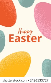 Tarjeta de felicitación para Feliz Pascua con huevos de colores y texto. Formas geométricas simples con texturas granuladas. Concepto creativo para póster, publicidad, invitación, felicitaciones, portada.