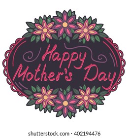 Greeting card "Happy mother's day". Vector illustration with flowers