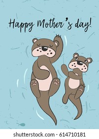 Greeting card with Happy mother's day text and cartoon otters