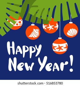 Greeting card happy new year. Red Christmas balls on the palm. Vector illustration.