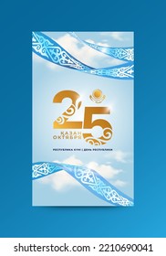 Greeting card Happy Republic holiday of Kazakhstan. Vector illustration. Inscription in Kazakh and Russian: The 25th of October. Republic day