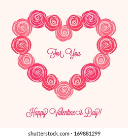 Greeting card Happy Valentine with heart of roses.