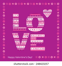 Greeting card with Happy Valentine's Day. Love. The word love of flowers and hearts. Set of elements for wedding, mother's day, birthday. Congratulation. Vector illustration. 