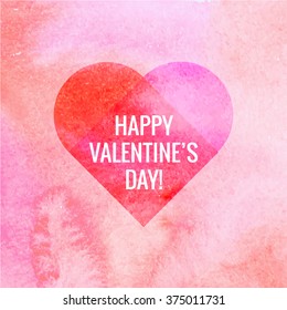 Greeting card happy Valentines day. watercolor texture and lettering
