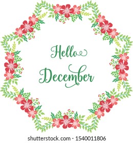 Greeting card hello december, pattern of red floral frame beautiful. Vector