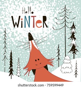 Greeting card: hello winter. Creative hand drawn card for winter holidays with cute fox. Vector  hand drawn cartoon illustration.