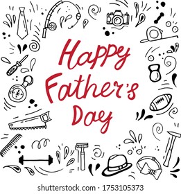 Greeting card for the holiday Father's Day. Set of male items in doodle style. Lettering - Happy Father's Day. White background, isolate. Stock illustration.