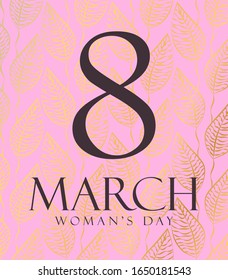 Greeting card for the holiday of March 8. Golden leaves on a pink background.