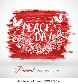 Greeting card for the holiday Peace day. Calligraphy with abstract decor ornament illustration. Template for invitation background 