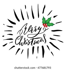 Greeting card with a holly berries and Merry Christmas message. Christmas lettering
