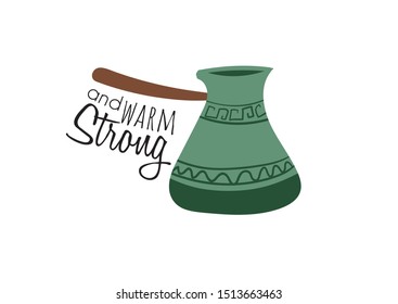 Greeting card. Hygge lifestyle vector illustration with greeting text. Hand drawn scandinavian style turk for coffee.