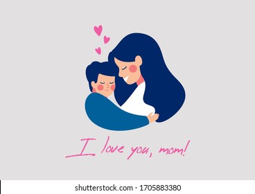 Greeting card "I love you, mom" for Mother's day with a happy young mother hugging her small son with love. Vector illustration