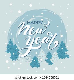Greeting card with the inscription " Happy new year!. Background of a Christmas tree under a snowfall.