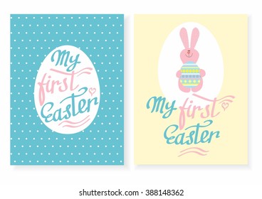 Greeting card with the inscription - my first Easter. Easter rabbit with egg. 