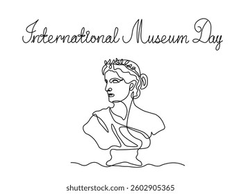 Greeting card International museum Day. ancient Greek,ancient Roman bust of woman,logo,continuous single line art hand drawing sketch
