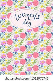 Greeting card for International Women's Day with lettering and floral background. Hand-drawn