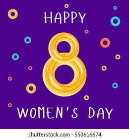 Greeting card for international worldwide women's day with the big 8 in the center. Vector background