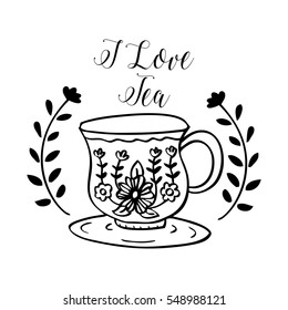 Greeting card. Lettering. I Love Tea
