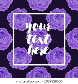 Greeting card with lettering on the seamless background of the beautiful peonies