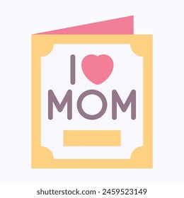 Greeting Card I Love Mom Text Vector Icon, Flat Style Isolated Vector Icon.