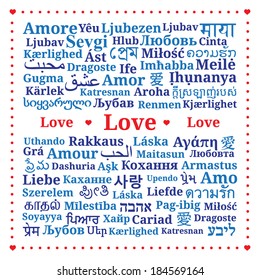 Greeting card "Love", pattern of the words "love" in different languages of the world (Ru, De, Es, Fr, It, Pl, Dut, Uk, Ron, El, Pt, Cs, Da, Fin, Hr, No, Is, Tr, Geo, Ar, He, Hi, Th, Chi, Ko, Jpn..