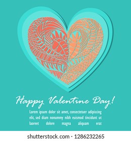 Greeting Card for the Loved Ones with the Sample Text. Concept Card for Valentine Day with Hand Drawn Ornated Mosaic Heart Made in Zentangle Style.