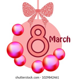 Greeting card for March 8. International Women's Day. Pink pearls, ball, kiss, abstraction, vector illustration.