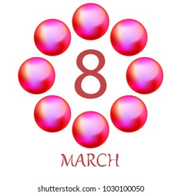 Greeting card for March 8. International Women's Day. Pink pearls, ball, kiss, abstraction, vector illustration.