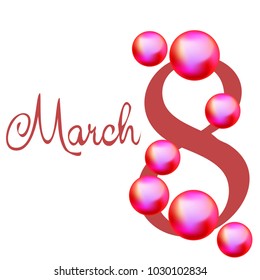 Greeting card for March 8. International Women's Day. Pink pearls, ball, kiss, abstraction, vector illustration.