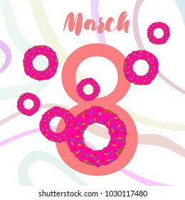 Greeting card for March 8. International Women's Day. Donuts with glaze, abstraction, vector illustration.