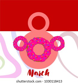Greeting card for March 8. International Women's Day. Donuts with glaze, abstraction, vector illustration.